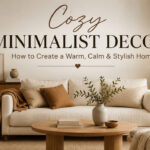 Cozy Minimalist Decor