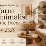 Warm Minimalist Home Decor
